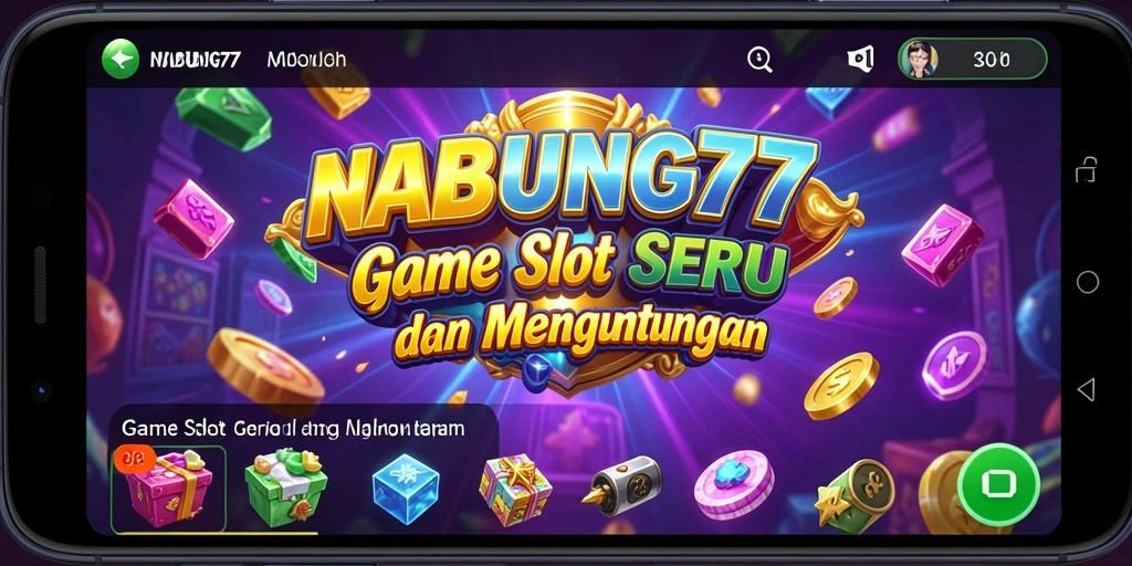 Tampilan gameplay Slot yang seru dan penuh warna di NABUNG77.